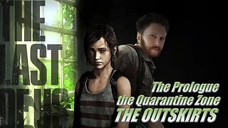 The Last of Us PC Gameplay WalkThrough Part 1 Remastered