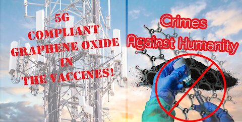 Graphene Oxide Nanoparticles - Weaponized - Vaccines, Test Swabs* and Masks!