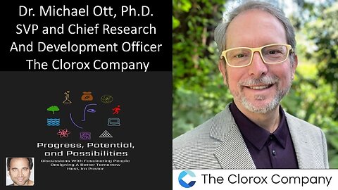 Dr. Michael Ott, Ph.D. - SVP and Chief Research and Development Officer - The Clorox Company