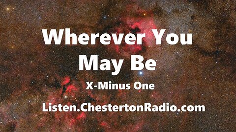 Wherever You May Be - X-Minus One