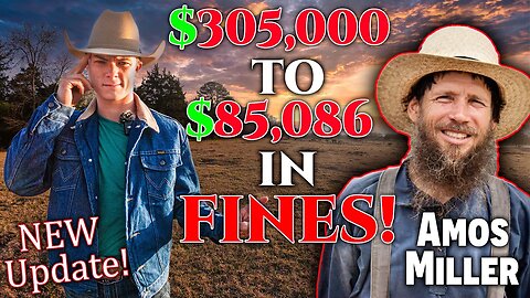 Amos Miller UPDATE! • $305,000 TO $85,086 In FINES! • U S Marshalls raid AMISH over FOOD!
