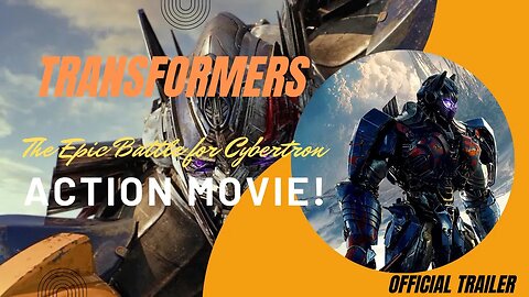 Transformers: The Epic Battle for Cybertron Official Trailer