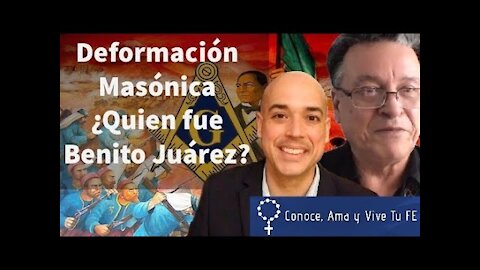 🤔Masoneria 😱 ¿Quién fue Benito Juárez?🤷‍♂️ Masonería y Catolicismo ✝Dr Juan Bosco Abascal
