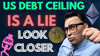 The US Debt Ceiling Delusion, LOOK BEYOND THE VEIL #bitcoin #crypto #ethereum