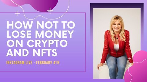 How not to lose money on crypto and NFTs