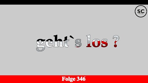 geht`s los ? Folge 346