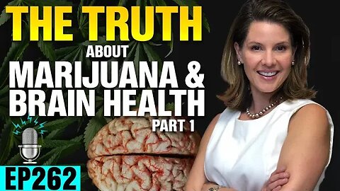 The Truth about Marijuana and Brain Health ft. Dr. Boz - Annette Bosworth [PART 1] | SBD Ep 262