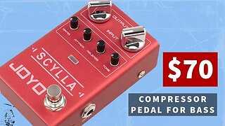 How Good is a $70 Compressor Pedal on Bass?