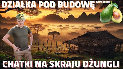 Autostopem Na Koniec Świata | DZIAŁKA POD BUDOWĘ CHATKI NA SKRAJU DŻUNGLI