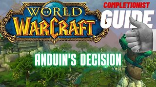 Anduin's Decision World of Warcraft Mists of Pandaria