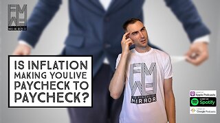 Is Inflation Making You Live Paycheck to Paycheck? | The Financial Mirror