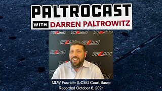 MLW Founder & CEO Court Bauer interview #2 with Darren Paltrowitz