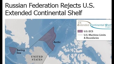 U.S. RUSSIA TAKE EXTENDED CONTINENTAL SHELF LAND FIGHT TO INTERNATIONAL SEABED AUTHORITY