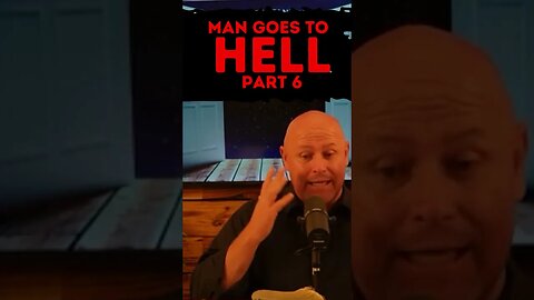 Man Goes to Hell Part 6 | Shocking Christian Testimony