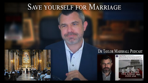 Save yourself for marriage
