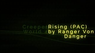 Rising (PAC) by Ranger Von Danger Creeper World 4