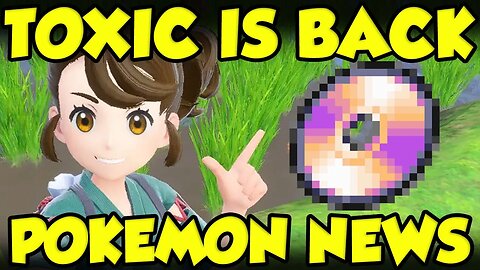 TOXIC IS BACK AS A TM! Pokemon Teal Mask DLC News!