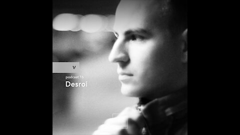 Desroi @ vurt podcast #16