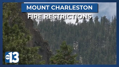Fire restrictions now in place at Mount Charleston