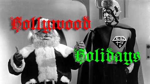 Hollywood Holidays Saturday Nights | Santa Claus Conquers the Martians | RetroVision TeleVision