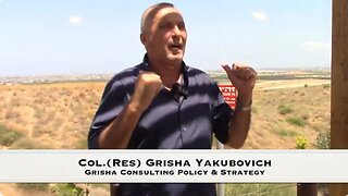 JUNE 2023 - WAR..."IT'S ALREADY STARTED!" ON THE GAZA BORDER WITH IDF COLONEL YAKUBOVICH