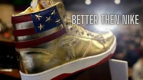 Better Then Nike - Donald Trump Releases His Own Sneaker Line