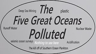 The Five Great Polluted Oceans