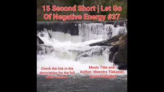 15 Second Short Of Let Go Of Negative Energy | #meditation #shorts #shortsvideo #waterfall #37