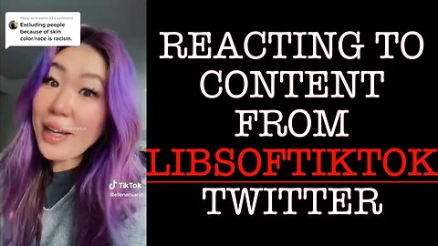 REACTING TO CONTENT FROM LIBSOFTIKTOK TWITTER EP. 3