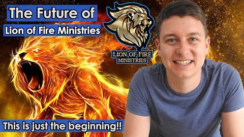 Future of Lion of Fire | Turn The World Upside Down For Jesus