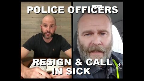 Two Police Officers Speak Out: Calgary Officer Resigns, Using Sick Time for Blue Flu | Feb 17 2022