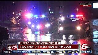 Two shot at west side strip club Sunday morning