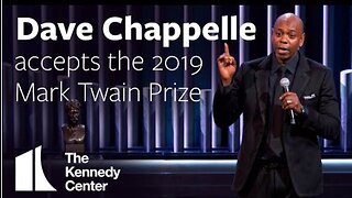 Dave Chappelle Acceptance Speech _ 2019 Mark Twain Prize