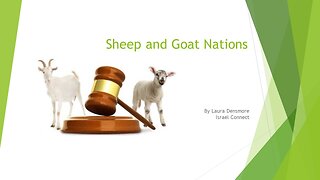 Sheep and Goat Nations: Where Do You Stand?