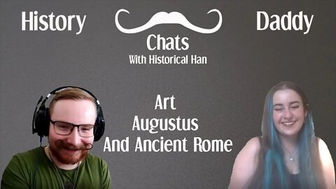 Daddy Chats With Historical Han | Art, Augustus And Ancient Rome