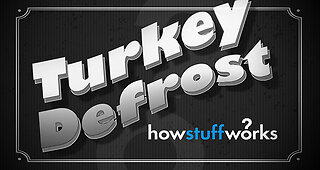 HowStuffWorks Illustrated: Forgot to Defrost Your Turkey?