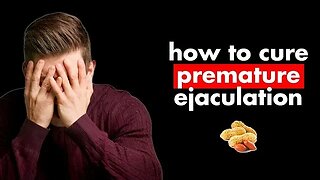 Permanently Treat Premature Ejaculation (in days)