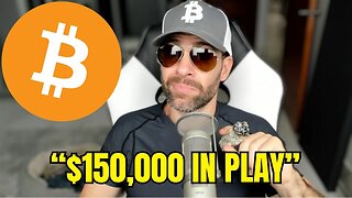 “Bitcoin Is Going to $150,000 - Here’s Why”