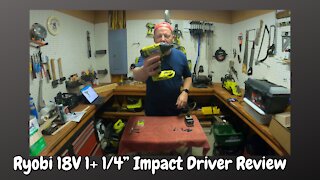 Ryobi 18V 1+ 1/4” Impact Driver P235A Review