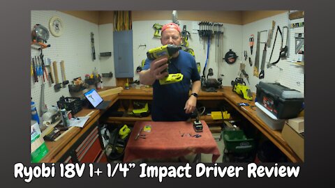 Ryobi 18V 1+ 1/4” Impact Driver P235A Review