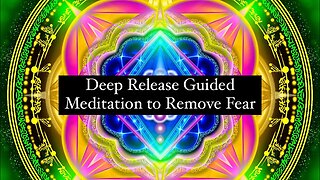 Deep Release Guided Meditation to Remove Fear #meditation #releasemeditation