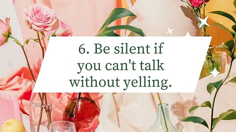 7 SITUATIONS TO STAY SILENT AT ALL COST