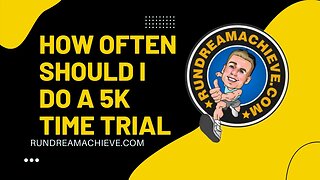 How Often Should I Do a 5K Time Trial to Race Effectively