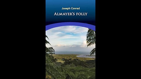 Almayer's Folly by Joseph Conrad - Audiobook
