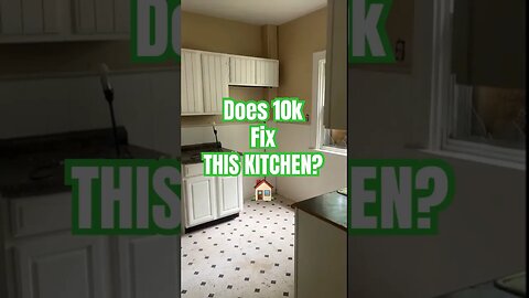 Does 10k FIX THIS KITCHEN?🏠 #Get2Steppin w/S2