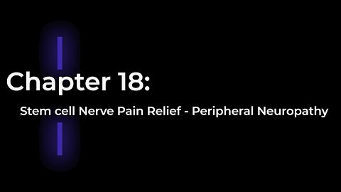 Ch 18 Nerve Pain Relief Peripheral Neuropathy The Ultimate Guide to Stem Cell Therapy 001