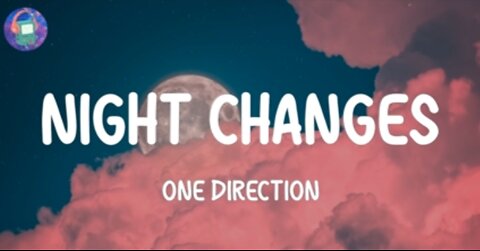 One Direction - Night Changed (Lyrics)