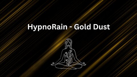 HypnoRain - Gold Dust