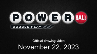 Powerball Double Play drawing for November 22, 2023