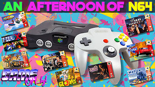 An Afternoon Of Nintendo 64 | GAME ON...ly!